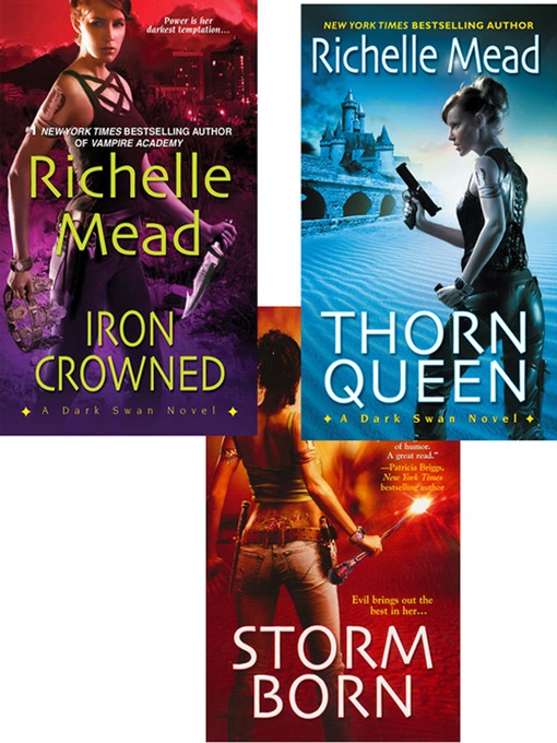 Title details for Storm Born / Thorn Queen / Iron Crowned by Richelle Mead - Wait list
